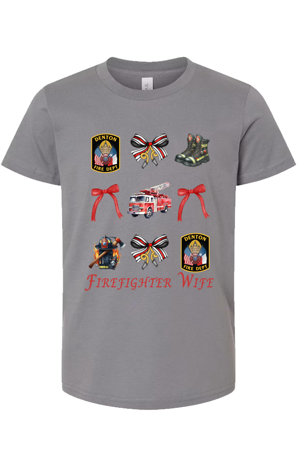 Denton Firefighter Wife Coquette T-Shirt